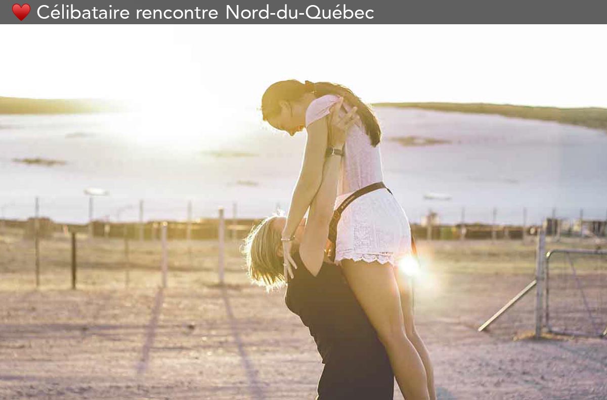 faire une rencontre au Nord-du-Québec